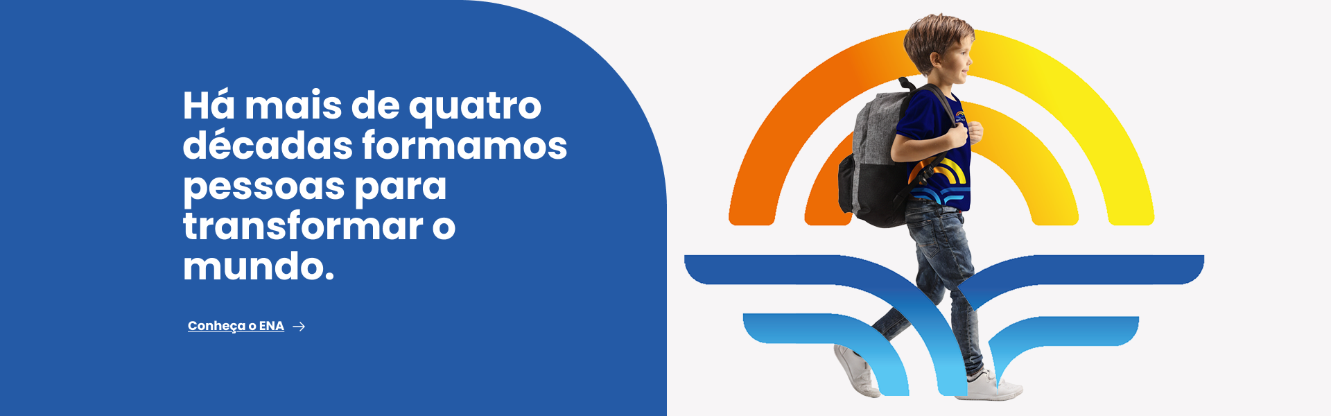 Há mais de quatro décadas formamos pessoas para transformar o mundo